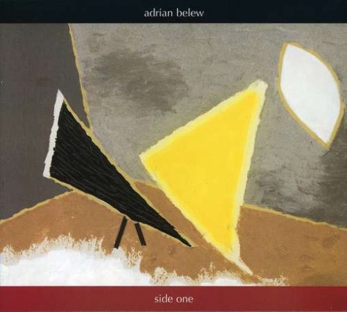 Adrian Belew/Side One