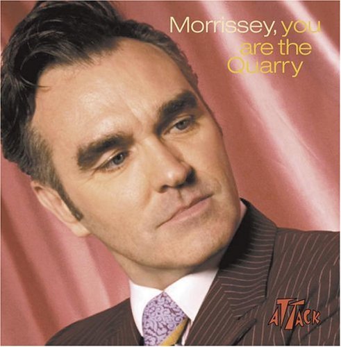 Morrissey/You Are The Quarry
