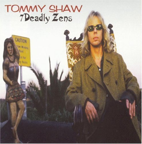 Tommy Shaw/Seven Deadly Zens@Enhanced Cd