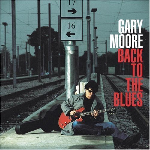 Gary Moore/Back To The Blues