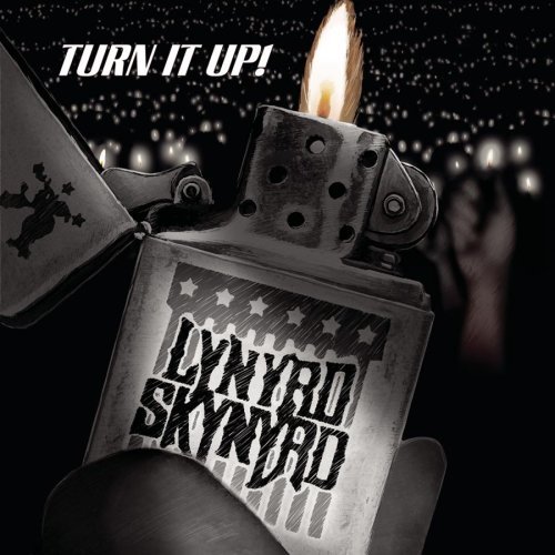 Lynyrd Skynyrd/Turn It Up
