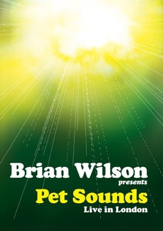 Brian Wilson Pet Sounds Live In London 