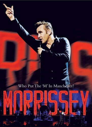 Morrissey/Who Put The M In Manchester@Who Put The M In Manchester