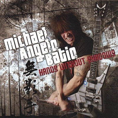 Michael Angelo Batio/Hands Without Shadows