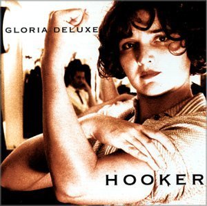 Gloria Deluxe/Hooker