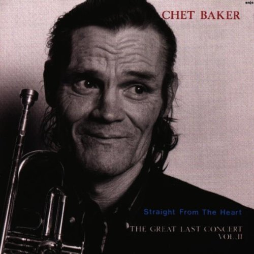 Chet Baker Straight From The Heart 