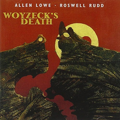 Lowe/Rudd/Woyzeck's Death