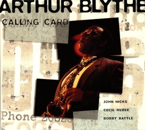 Arthur Blythe/Calling Card