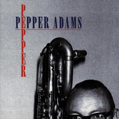Pepper Adams Pepper 