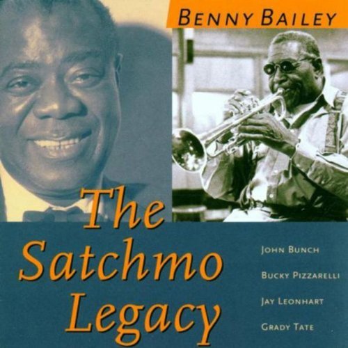 Benny Bailey/Satchmo Legacy