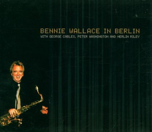 Bennie Wallace/In Berlin