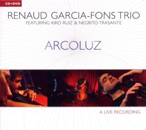 Renaud Garcia-Fons/Arcoluz@Incl. Dvd
