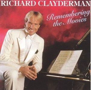 Richard Clayderman/Remembering The Movies