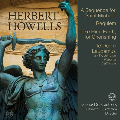 H. Howells/Sequence For St. Michael/Requi@Sacd@Patterson/Gloriae Dei Cantores