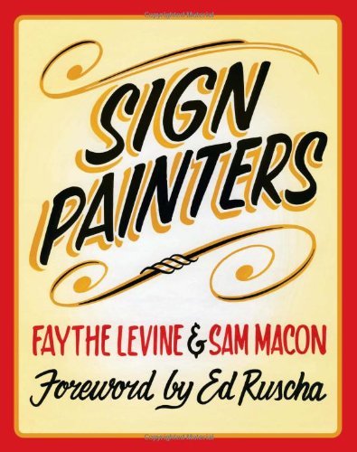 Faythe Levine/Sign Painters
