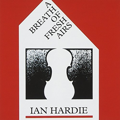 Ian Hardie/Breath Of Fresh Airs@Import-Gbr