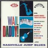Wail Daddy! Nashville Jump Blues 