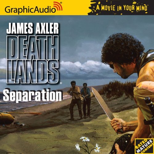 James Axler/Deathlands # 66 - Separation