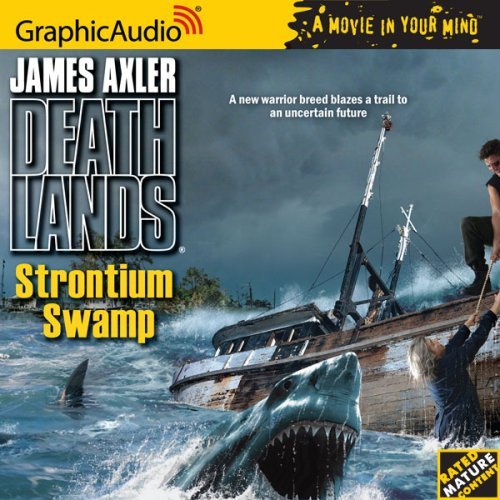 James Axler/Strontium Swamp (Deathlands, No. 74)