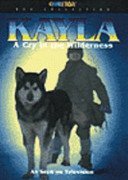 Kayla-Cry In The Wilderness/Kayla-Cry In The Wilderness@Clr@Nr
