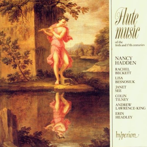 Flute Music 16-17th Century/Flute Music 16-17th Century@Hadden*nancy (Trns Fl)@Renaissance Fl Consort