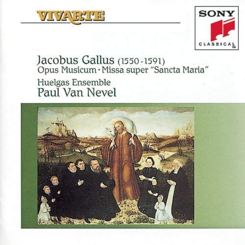 J. Gallus/Opus Musicum/Missa Super@Van Nevel/Huelgas Ens