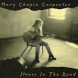Mary-Chapin Carpenter/Stones In The Road