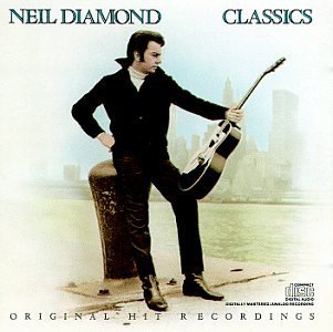Neil Diamond/Classics/Early Years