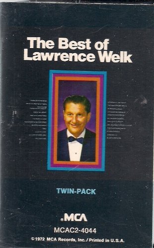 Lawrence Welk/Best Of Lawrence Welk