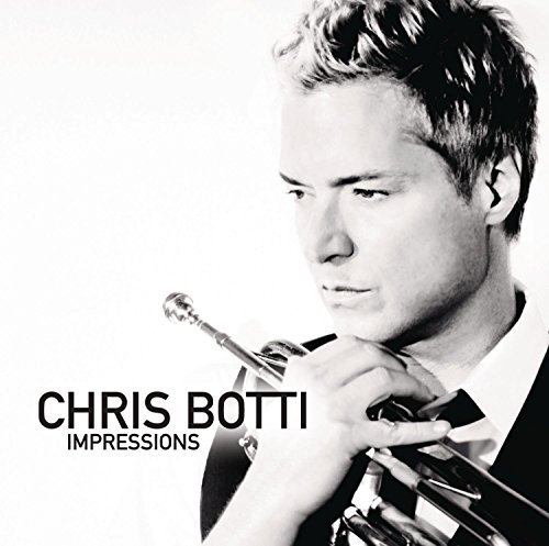 Chris Botti Impressions 