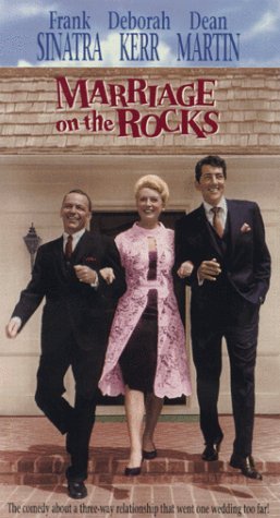 Marriage On The Rocks/Sinatra/Kerr/Martin/Romero@Clr/Hifi@Nr