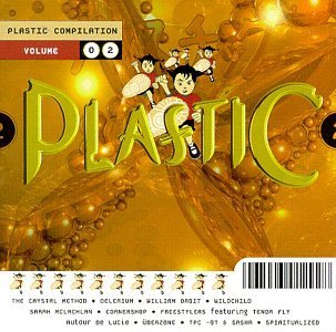 Plastic Compilation/Vol. 2-Plastic Compilation@Crystal Method/Cornershop@Plastic Compilation