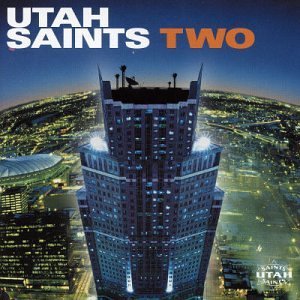Utah Saints Two 