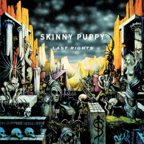 Skinny Puppy/Last Rights