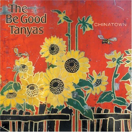 Be Good Tanyas/Chinatown