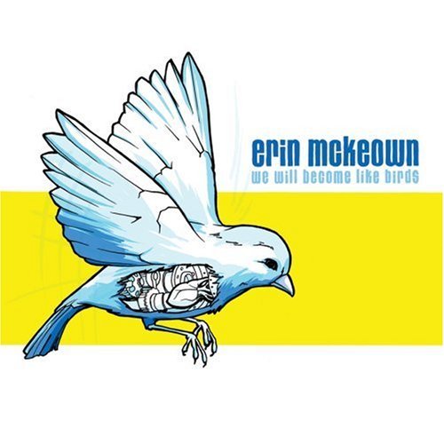 Erin Mckeown We Will Become Like Birds CD R 