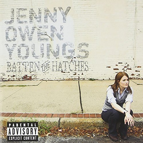 Jenny Owen Youngs/Batten The Hatches@Explicit Version