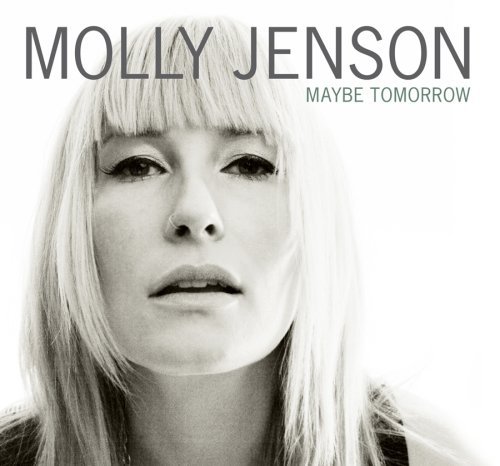 Molly Jenson/Maybe Tomorrow