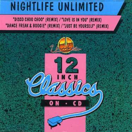 Nightlife Unlimited/Disco Choo Choo/Love Is In You@Import-Can