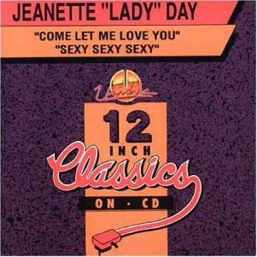 Jeanette Lady Day/Come Let Me Love You@Import-Can