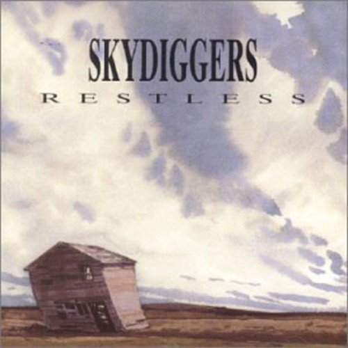 Skydiggers/Restless@Import-Can