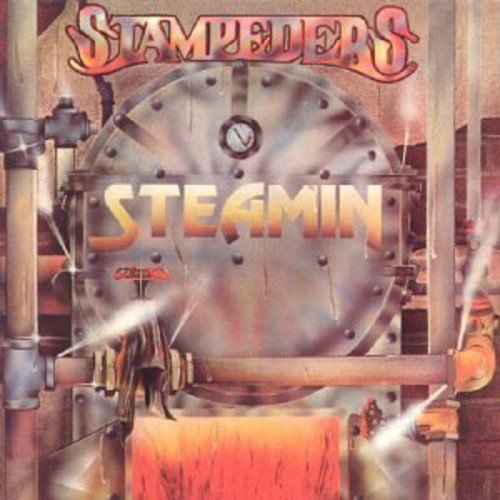 Stampeders/Steamin@Import-Can