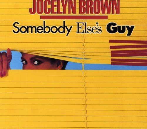 Jocelyn Brown/Somebody Else's Guy