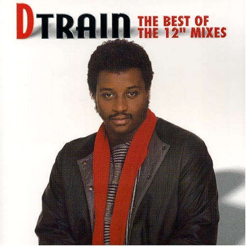 D Train/Best Of The 12 Inch Mixes