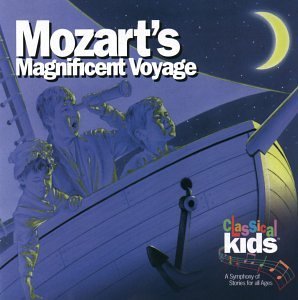 Classical Kids/Mozart's Magnificent Voyage-Ta@Classical Kids