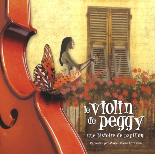 Peggy Hills/Le Violon De Peggy: Une Histoi