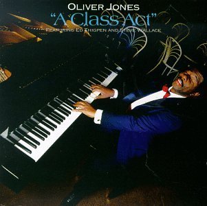Oliver Jones/Class Act
