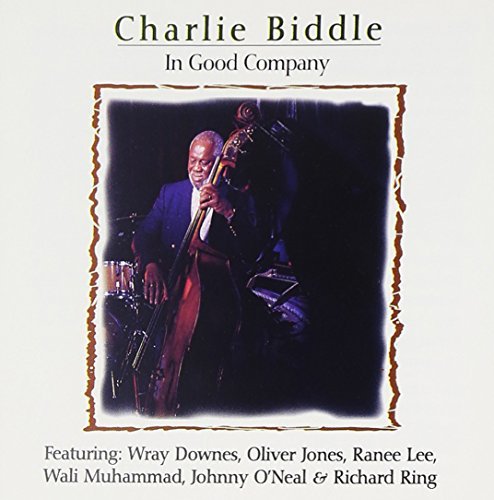 Charlie Biddle In Good Company 