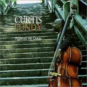 Curtis Lundy Against All Odds 