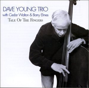 Dave Trio Young/Tales Of The Fingers